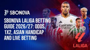 SBONOVA (스보노바) LaLiga Betting Guide 2026/27: Odds, 1X2, Asian Handicap and Live Betting