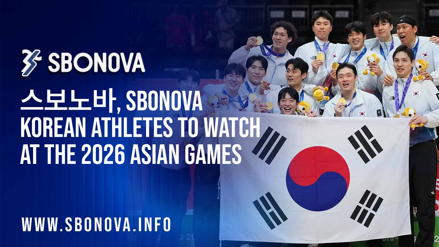 스보노바, SBONOVA Korean athletes competing across major sports at the 2026 Asian Games