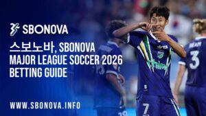 스보노바, SBONOVA Major League Soccer 2026 Betting Guide